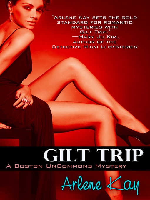 Title details for Gilt Trip by Arlene Kay - Available